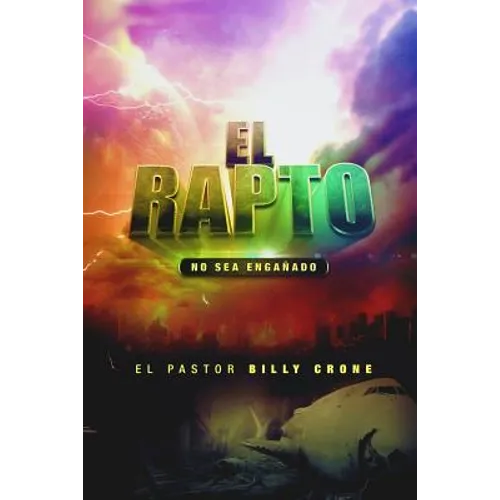 El Rapto: No Se Deje Engañar - Paperback