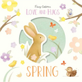 Love and Hugs: Spring - Hardcover