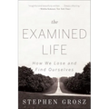 The Examined Life: How We Lose and Find Ourselves - Paperback