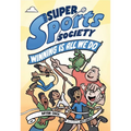 The Super Sports Society Vol. 2: Winning Is All We Do Volume 2 - Hardcover
