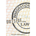 Immigration Outside the Law - Hardcover