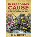 In Freedom's Cause - Paperback