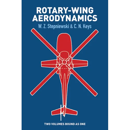 Rotary-Wing Aerodynamics - Paperback