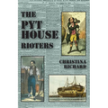 The Pythouse Rioters: from Tisbury to Tasmania - Paperback