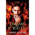 Damned If You Do - Paperback