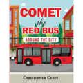 Comet the Red Bus: Around the City - Paperback