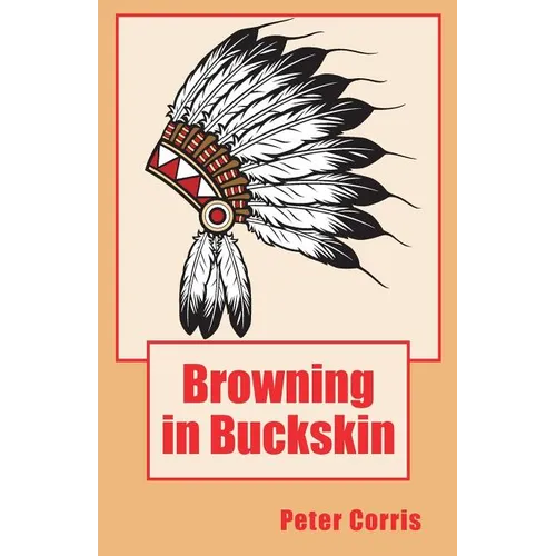 Browning in Buckskin - Paperback