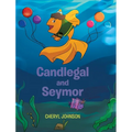 Candlegal and Seymor - Hardcover