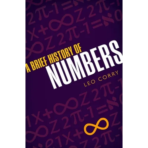 Brief History of Numbers - Hardcover