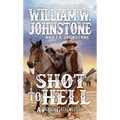 Shot to Hell - Mass Market Paperbound