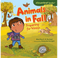 Animals in Fall: Preparing for Winter - Paperback