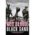 Red Blood, Black Sand: Fighting Alongside John Basilone from Boot Camp to Iwo Jima - Paperback