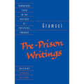Gramsci: Pre-Prison Writings - Paperback