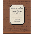 Beasts Men and Gods - Paperback