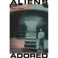 Aliens Adored: Raël's UFO Religion - Paperback