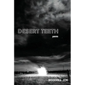 Desert Teeth - Paperback