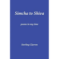 Simcha to Shiva: Poems in My Time - Paperback