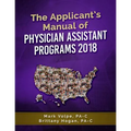 The Applicant's Manual of Physician Assistant Programs - Paperback