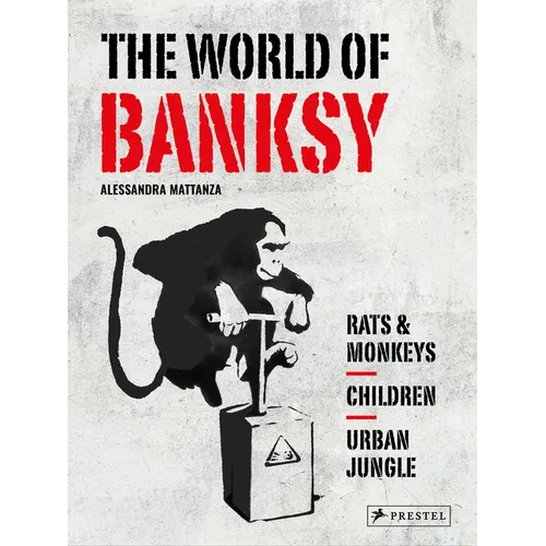 The World of Banksy - Hardcover