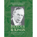 Heroes and Kings - Hardcover