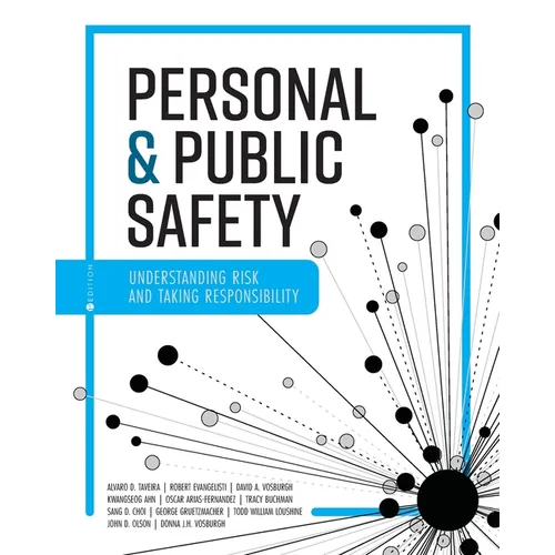 Personal and Public Safety: Understanding Risk and Taking Responsibility - Paperback