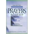 Prayers That Avail Much, Volume 2: A Handbook of Scriptural Prayers - Paperback