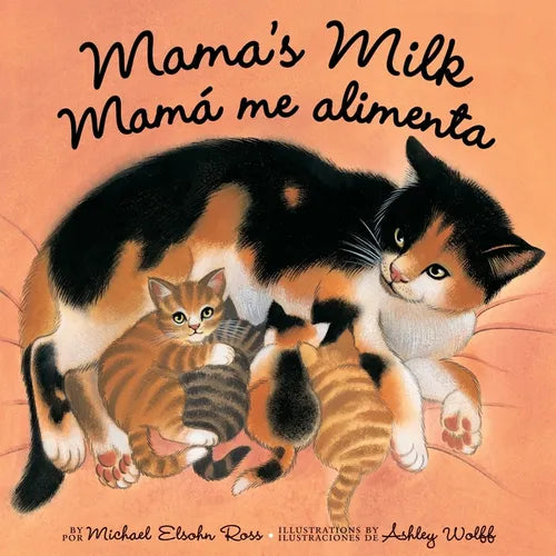 Mama's Milk / Mamá Me Alimenta - Paperback