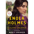 Enola Holmes and the Elegant Escapade: The New Adventures of Enola Holmes 2 - Paperback