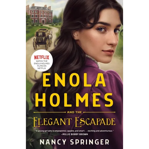 Enola Holmes and the Elegant Escapade: The New Adventures of Enola Holmes 2 - Paperback