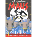 Maus a Survivors Tale: And Here My Troubles Begin - Hardcover