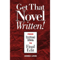 Get That Novel Written! - Paperback