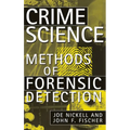 Crime Science: Methods of Forensic Detection - Paperback
