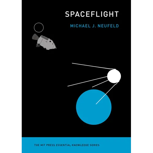 Spaceflight: A Concise History - Paperback
