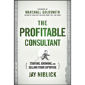 Profitable Consultant - Hardcover