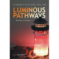 Luminous Pathways: Sentiers Lumineux - Paperback