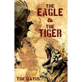 The Eagle and the Tiger - Paperback