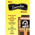 The Soundies Book: A Revised and Expanded Guide - Hardcover