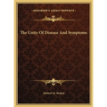 The Unity Of Disease And Symptoms - Hardcover