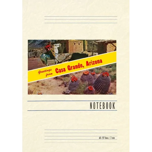 Vintage Lined Notebook Greetings from Casa Grande - Paperback