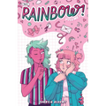 Rainbow! Volume 1 (Original Graphic Novel) - Hardcover