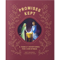 Promises Made Promises Kept: A Family Devotional for Christmas - Hardcover