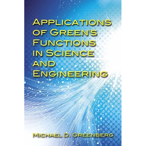 Applications of Green's Functions in Science and Engineering - Paperback