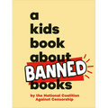 A Kids Book about Banned Books - Hardcover