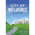 The City of Influence: A Business Tale - Paperback