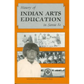 History of Indian Arts Education in Santa Fe - Paperback