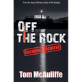 Off the Rock - Escaping Alcatraz - Paperback
