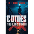 Comes the Black Mariah - Paperback
