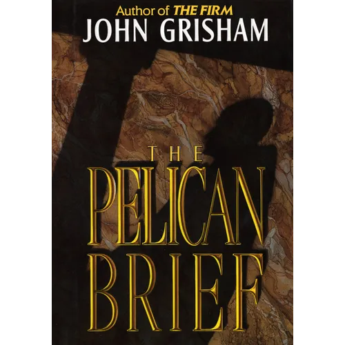 The Pelican Brief - Hardcover