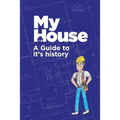 My House: A Guide to it's history - Paperback