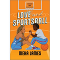 Love and Sportsball: A Spicy Sapphic Sports Romance - Paperback